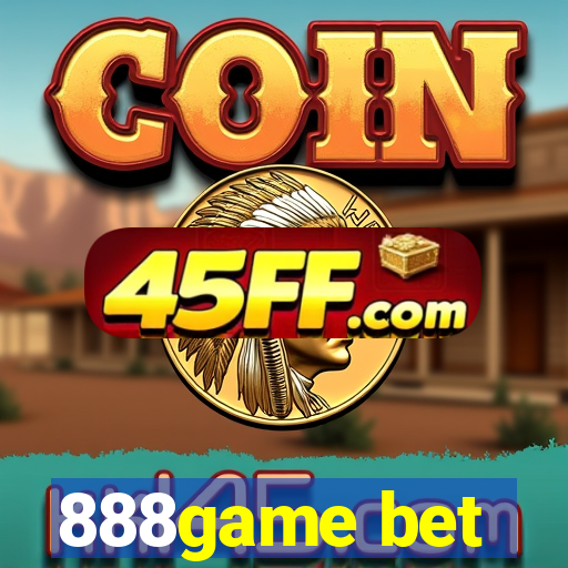 888game bet
